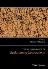 book The Wiley Handbook of Evolutionary Neuroscience