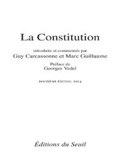 book La Constitution: Introduite et commentée par Guy Carcassonne et Marc Guillaume