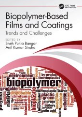 book Biopolymer-Based Films and Coatings: Trends and Challenges