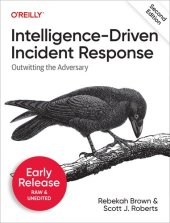 book Intelligence-Driven Incident Response, 2nd Edition (5th Early Release)