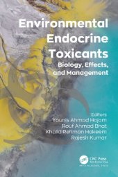 book Environmental Endocrine Toxicants: Biology, Effects, and Management