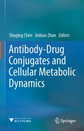 book Antibody-Drug Conjugates and Cellular Metabolic Dynamics