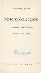 book Motorsykkeldagbok : fra en reise i Latin-Amerika