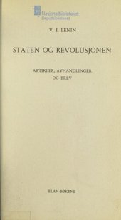 book Staten og revolusjonen : artikler, avhandlinger og brev