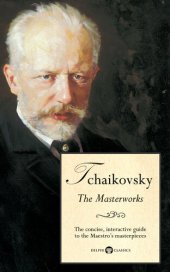 book Delphi Masterworks of Pyotr Ilyich Tchaikovsky (Illustrated)