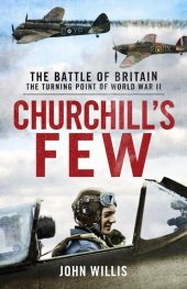 book Churchill’s Few: The Battle of Britain