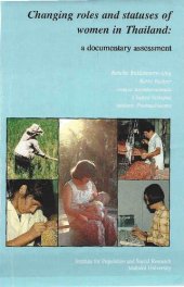 book Changing roles and statuses of women in Thailand: a documentary assessment