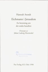 book Eichmann i Jerusalem : en beretning om det ondes banalitet