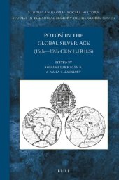 book Potosí in the Global Silver Age (16th—19th Centuries)