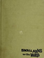 book Small Arms of the World: The Basic Manual of Military Small Arms