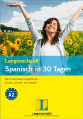 book Langenscheidt Spanisch in 30 Tagen: Der kompakte Sprachkurs - leicht, schnell, i