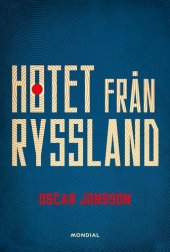 book Hotet från Ryssland