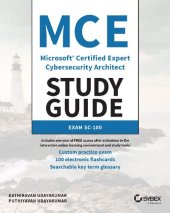 book MCE Microsoft ® Certified Expert Cybersecurity Architect Study Guide. Exam SC- 100