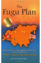 book The Fugu Plan: The Untold Story of the Japanese and the Jews During World War II