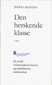 book Den herskende klasse : en studie i klassemaktens historie og kapitalismens maktstruktur 1