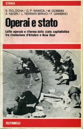 book Operai e stato. Lotte operaie e riforma dello stato capitalistico tra rivoluzione d'Ottobre e New Deal