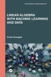 book Linear Algebra With Machine Learning and Data