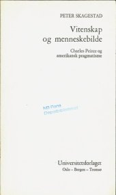 book Vitenskap og menneskebilde : Charles Peirce og amerikansk pragmatisme