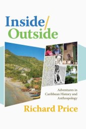 book Inside/Outside: Adventures in Caribbean History and Anthropology