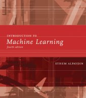 book Introduction to Machine Learning, Fourth Edition (Instructor Res. last of 2, Lectures)