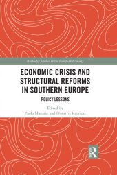 book Economic Crisis and Structural Reforms in Southern Europe: Policy Lessons