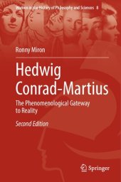 book Hedwig Conrad-Martius: The Phenomenological Gateway to Reality