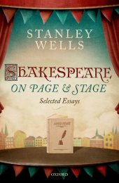 book Shakespeare on Page and Stage: Selected Essays