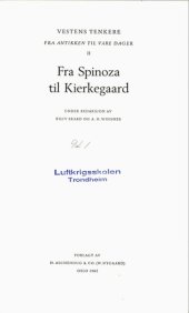 book Vestens tenkere fra antikken til våre dager. 2  Fra Spinoza til Kierkegaard