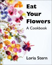 book Eat Your Flowers: A Cookbook