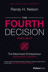 book The Fourth Decision: The Maximized Entrepreneur