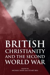 book British Christianity and the Second World War