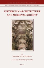 book Cistercian Architecture and Medieval Society