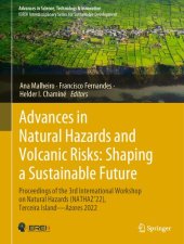 book Advances in Natural Hazards and Volcanic Risks: Shaping a Sustainable Future: Proceedings of the 3rd International Workshop on Natural Hazards (NATHAZ’22), Terceira Island—Azores 2022