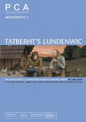 book Tatberht's Lundenwic: Archaeological Excavations in Middle Saxon London