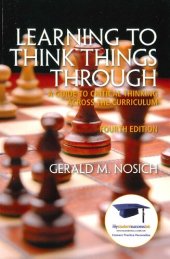 book Learning to Think Things Through: A Guide to Critical Thinking Across the Curriculum