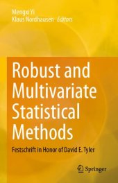 book Robust and Multivariate Statistical Methods: Festschrift in Honor of David E. Tyler