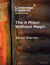 book The A Priori Without Magic (Elements in Epistemology)