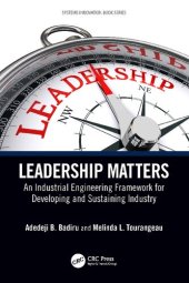 book Leadership Matters: An Industrial Engineering Framework for Developing and Sustaining Industry