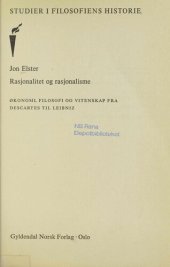 book Rasjonalitet og rasjonalisme : økonomi, filosofi og vitenskap fra Descartes til Leibniz