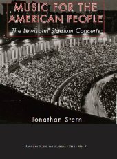 book Music for the American People:  The Lewisohn Stadium Concerts