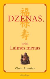 book Dzenas, arba Laimės menas