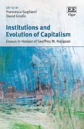 book Institutions and Evolution of Capitalism: Essays in Honour of Geoffrey M. Hodgson