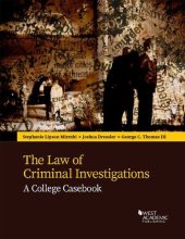 book The Law of Criminal Investigations: A College Casebook (Higher Education Coursebook)