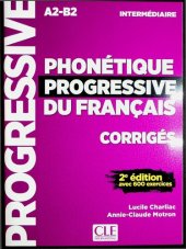 book Phonétique progressive du français - Niveau intermédiaire (A2/B1) - Corrigés - 2ème édition