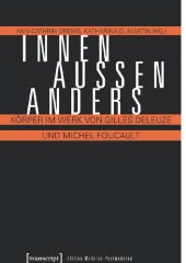 book Innen Aussen Anders Körper im Werk von Gilles Deleuze und Michel Foucault