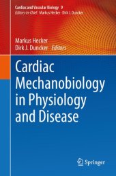 book Cardiac Mechanobiology in Physiology and Disease