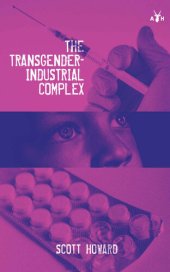 book The Transgender Industrial Complex