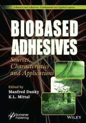 book Biobased Adhesives: Sources, Characteristics, and Applications