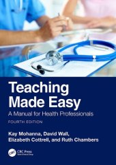 book Teaching Made Easy: A Manual for Health Professionals