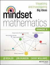 book Mindset Mathematics: Visualizing and Investigating Big Ideas, Grade 3